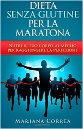 Dieta senza glutine per maratona