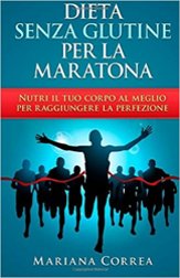 Dieta senza glutine per maratona