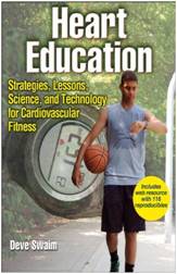 Heart Education: Strategies, Lessons, Science, and Technology for Cardiovascular Fitness