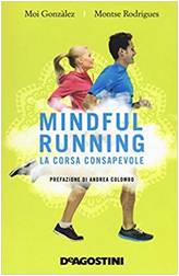 Mindful running. La corsa consapevole