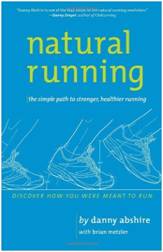 Natural Running: The Simple Path to Stronger, Healthier Running