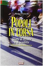 Popoli in corsa. Storie di vittorie e di sconfitte