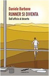 Runner si diventa. Dall